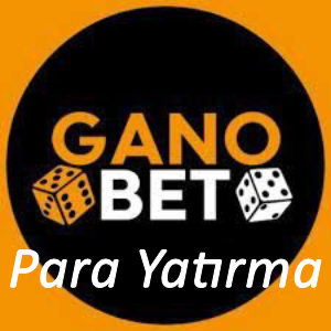 Ganobet Para Yatırma